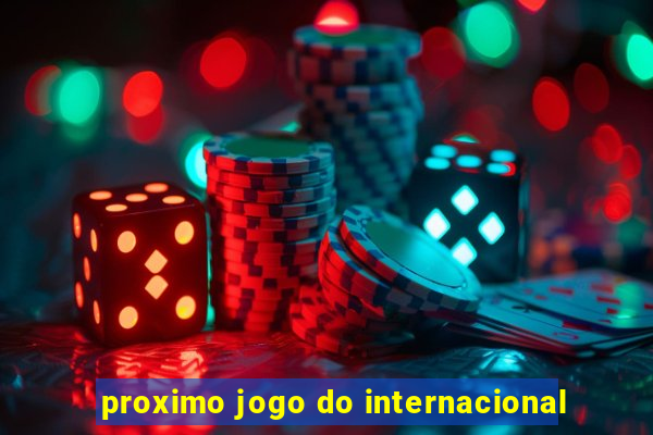 proximo jogo do internacional